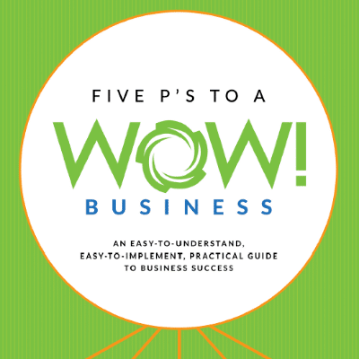 book review Five Ps to Wow Business by Bill Mathews_featured